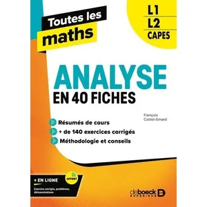 Comparateur de prix : De Boeck Supérieur Toutes les maths   Analyse en 40 fiches