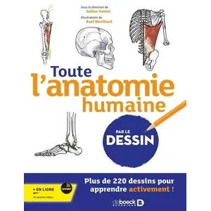 Comparateur de prix : De Boeck Supérieur Toute l’anatomie humaine par le dessin