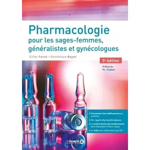 De Boeck Supérieur Pharmacologie pour les sages-femmes, généralistes et gynécologues
