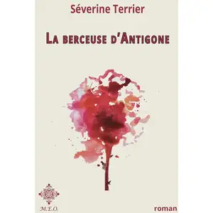 M.e.o La berceuse d'Antigone broché pas cher