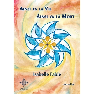 Editions Mode Est-Ouest (MEO) Ainsi va la vie, ainsi va la mort pas cher