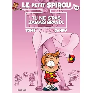 Dupuis Le petit Spirou. Vol. 11. Tu ne s'ras jamais grand ! Tome, Janry pas cher