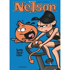 Dupuis Nelson - Tome 5 - Super casse-pieds