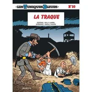 Dupuis Les Tuniques bleues. Vol. 50. La traque Raoul Cauvin, Willy Lambil