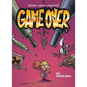 Comparateur de prix : Dupuis Game over. Vol. 2. No problemo Midam, Adam, Augustin