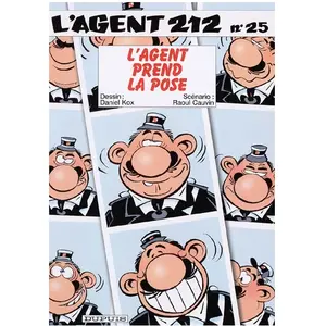 Dupuis L'agent 212. Vol. 25. L'agent prend la pose Raoul Cauvin, Daniel Kox