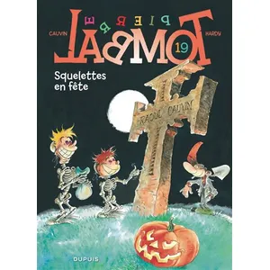 Dupuis Pierre Tombal. Vol. 19. Squelettes en fête Raoul Cauvin, Marc Hardy pas cher