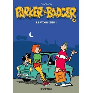 DUPUIS Parker et Badger. Vol. 4. Restons zen ! Marc Cuadrado pas cher