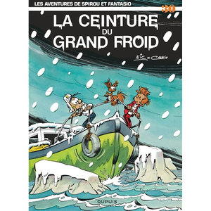 Comparateur de prix : Dupuis Spirou Et Fantasio Tome 30 - La Ceinture Du Grand Froid