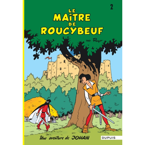 Comparateur de prix : Dupuis Johan Et Pirlouit Tome 2 - Le Maître De Roucybeuf