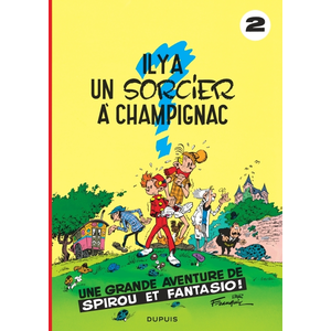 Comparateur de prix : Dupuis Spirou et Fantasio. Vol. 2. Il y a un sorcier à Champignac André Franquin