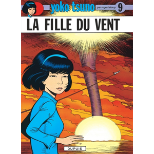 Dupuis Yoko Tsuno, tome 9 : La fille du vent (Tous Publics)