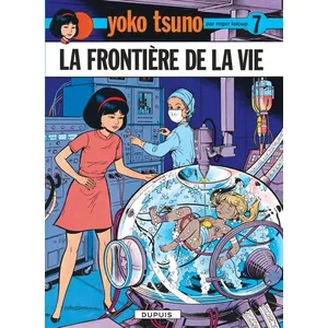 Comparateur de prix : Dupuis Yoko Tsuno Tome 7 - La Frontière De La Vie