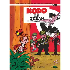 Dupuis Spirou et Fantasio. Vol. 28. Kodo le Tyran Jean-Claude Fournier pas cher