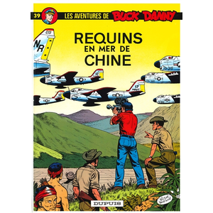 Dupuis Les aventures de Buck Danny. Vol. 39. Requins en mer de Chine