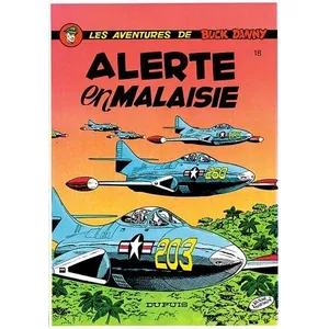 Comparateur de prix : DUPUIS Les Aventures De Buck Danny Tome 18 - Alerte En Malaisie