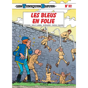 Dupuis Les Tuniques bleues. Vol. 32. Les bleus en folie Raoul Cauvin, Willy Lambil pas cher
