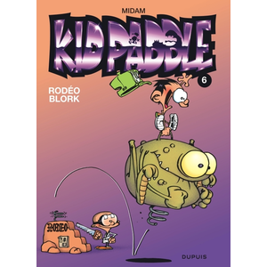 Dupuis Kid Paddle - Tome 6 - Rodéo blork Midam (Auteur), Midam (Illustration) pas cher