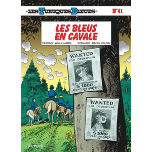 Comparateur de prix : DUPUIS Les Tuniques Bleues Tome 41 - Les Bleus En Cavale