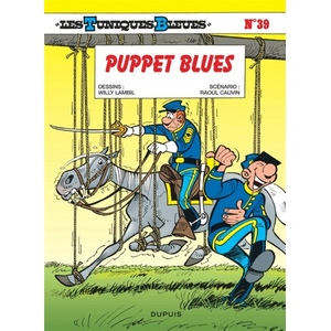 Dupuis Les Tuniques bleues. Vol. 39. Puppet blues Raoul Cauvin, Willy Lambil pas cher