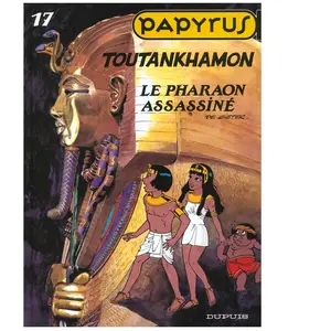 Dupuis Papyrus - Tome 17 - Toutankhamon De Gieter (Auteur), De Gieter (Illustration) pas cher