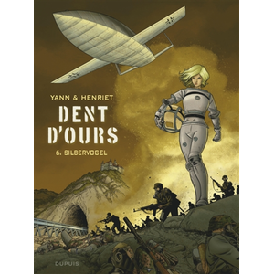 Dupuis Dent d'ours - Tome 6 - Silbervogel Yann (Auteur), Alain Henriet (Illustration) pas cher