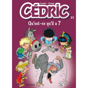 Dupuis Cédric - Tome 25 - Qu'est-ce qu'il a ? Laudec (Illustration), Cauvin (Auteur) pas cher