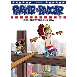DUPUIS Parker Et Badger Tome 6 - Jobs-Trotters Aux Usa pas cher