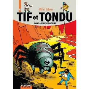 Comparateur de prix : Dupuis Tif et Tondu. Vol. 4. Echec aux mystificateurs Will, Maurice Tillieux