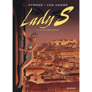 Comparateur de prix : DUPUIS Lady S. Vol. 6. Salade portugaise Jean Van Hamme, Philippe Aymond