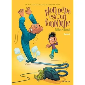Comparateur de prix : DUPUIS Mon Pépé Est Un Fantôme Tome 2