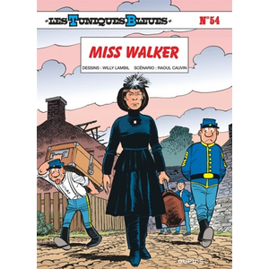 DUPUIS Les Tuniques bleues. Vol. 54. Miss Walker Raoul Cauvin, Willy Lambil pas cher