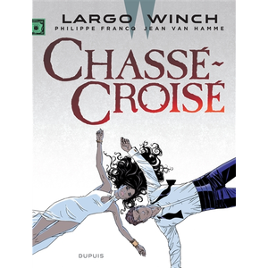 Comparateur de prix : Dupuis Largo Winch Tome 19 - Chassé-Croisé