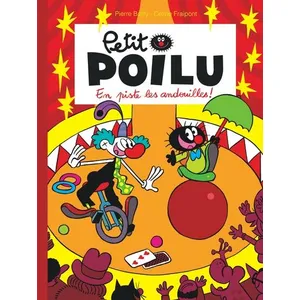 Comparateur de prix : DUPUIS Petit Poilu. Vol. 14. En piste les andouilles ! Céline Fraipont, Pierre Bailly