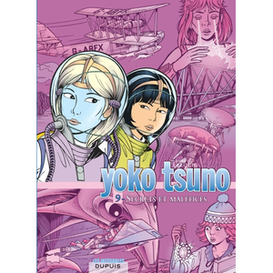 Dupuis Yoko Tsuno : intégrale. Vol. 9. Secrets et maléfices Roger Leloup