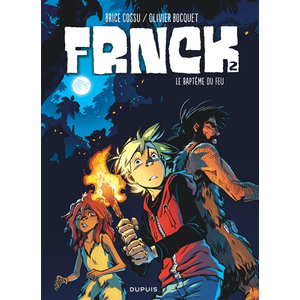 Comparateur de prix : Dupuis Frnck. Vol. 2. Le baptême du feu Olivier Bocquet, Brice Cossu