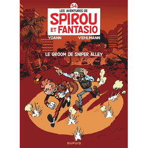 Dupuis Les aventures de Spirou et Fantasio. Vol. 54. Le groom de Sniper Alley pas cher