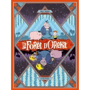 Dupuis La Forêt d Oreka - Tome 1 - Une longue nuit (BD) pas cher