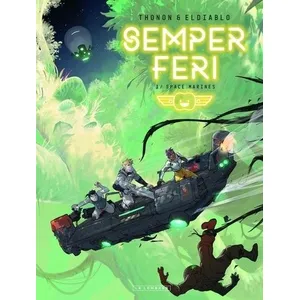 Comparateur de prix : Le Lombard Semper Feri - Tome 1 - Space Marines