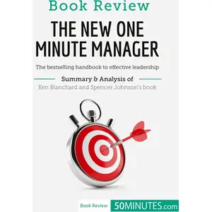 Comparateur de prix : 50minutes.fr Book Review: The New One Minute Manager by Kenneth Blanchard and Spencer Johnson