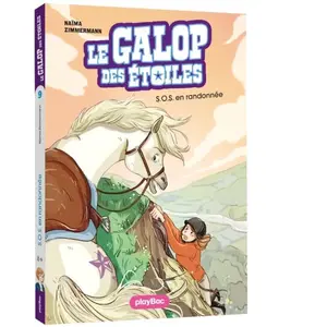 Comparateur de prix : Play Bac Eds Le Galop des Étoiles - S.O.S en randonnée - Tome 9