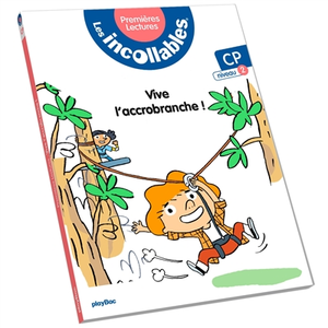 Comparateur de prix : Play Bac Les incollables - Premières lectures - Tome 5 - Vive l'accrobranche ! - niv.3