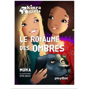 Comparateur de prix : Play Bac Kinra Girls Tome 8 - Le Royaume Des Ombres