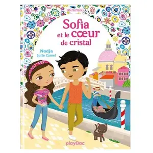 Play Bac Minimiki. Vol. 14. Sofia et le coeur de cristal Nadja pas cher