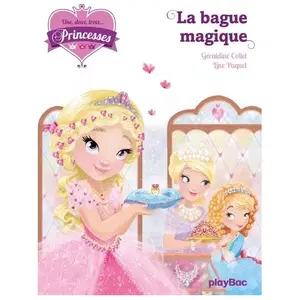 Play Bac Une, deux, trois... princesses Tome 5 : la bague magique pas cher