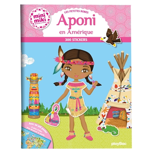 Play Bac Eds Minimiki - Stickers - Les petites robes d'Aponi en AmériqueVendu pareyrolles