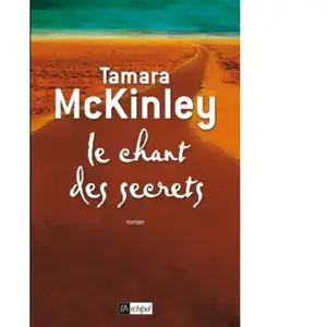 ***Livres*** Le chant des secrets Tamara McKinley pas cher