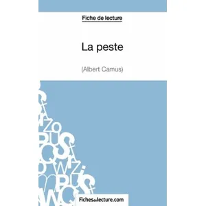 Comparateur de prix : Fichesdelecture La Peste d'Albert Camus (Fiche de lecture)
