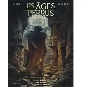 Dargaud Les Âges perdus - Tome 3 - L'Infini Vagabond cartonné pas cher