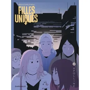 Dargaud Filles Uniques - Tome 4 - Apolline pas cher